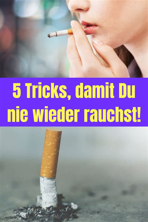So Schaffst Du Es Endlich Mit Dem Rauchen Aufzuhören Rauchen Aufhören Rauchen Aufhören Tipps