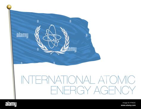 Iaea International Atomic Energy Agency Organization Flag United