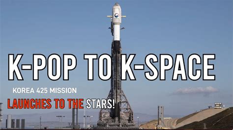 "K-POP to K-SPACE: Korea 425 Mission Launches to the Stars! #spacex #