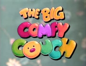 The Big Comfy Couch TV Series 1992 Radical Sheep Productions