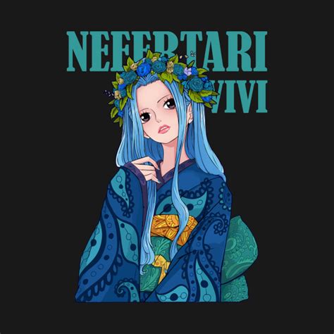 Nefertari Vivi One Piece Fashion One Piece T Shirt TeePublic