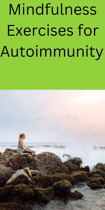 Mindfulness Exercises And Autoimmunity Autoimmune Rehab Holistic