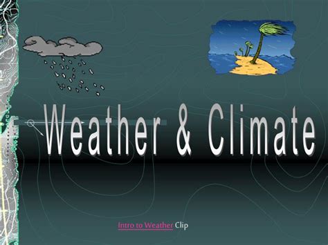 Ppt Weather And Climate Powerpoint Presentation Free Download Id7067967