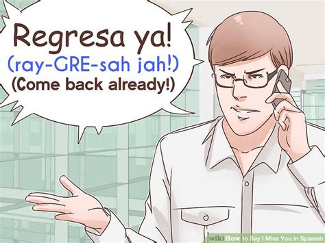 (f) my father works as a guard at the state prison. 4 Ways to Say I Miss You in Spanish - wikiHow