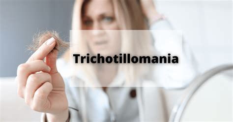 trichotillomania symptoms causes treatment and more