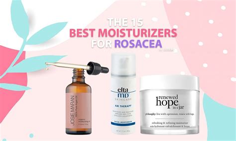 The 15 Best Moisturizers For Rosacea To Minimize Redness Luxebc