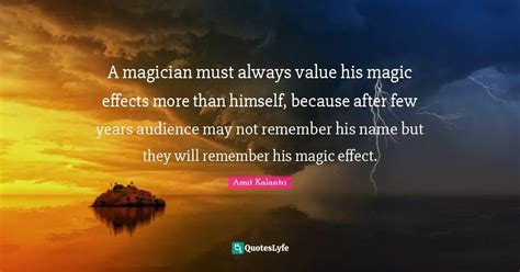 Best Magicians Quotes With Images To Share And Download For Free At