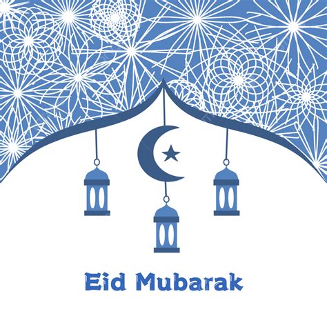 Eid Mubarak Blue Png Image Eid Mubarak Blue Ornamen Blue Fitr