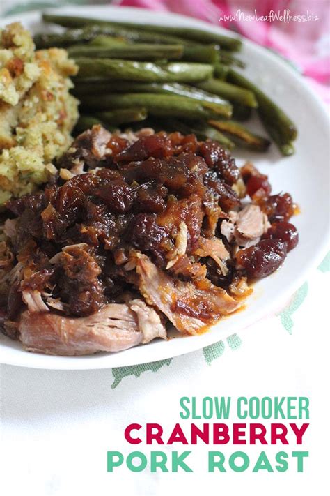 We leave for south africa tomorrow morning at 8:30 a.m. Slow Cooker Cranberry Pork Roast - New Leaf Wellness