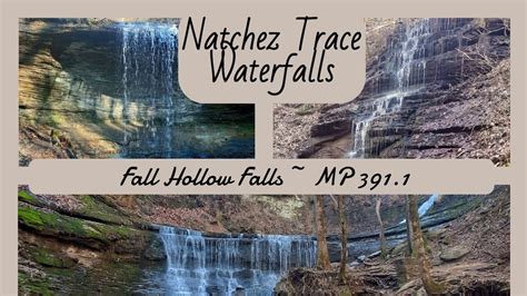 Waterfalls On The Natchez Trace In Tennessee Fall Hollow And Jackson