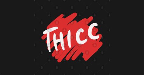 Thicc Thicc Sticker Teepublic