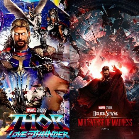 Doctor Strange In The Multiverse Of Madness And Thor Love And Thunder