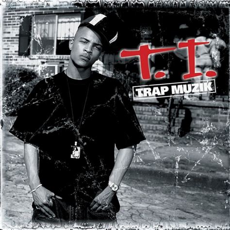 Today in Hip-Hop: T.I. Releases 'Trap Muzik' Album - XXL