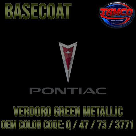 Pontiac Verdoro Green Metallic Q 47 73 3771 1967 1970 Oem