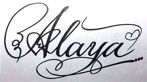 Alaya Name Signature Calligraphy Status Moderncalligraphy Cursive