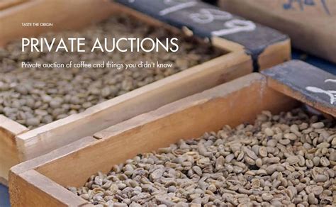 Private auction of coffee and things you didn't know