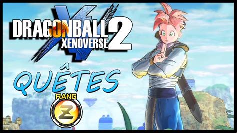 As of june 25th, 2018, the japanese version of the game has different animations as a result of the 3.13.0 update. Farm Quêtes Rang Z - Dragon Ball Xenoverse 2 - YouTube