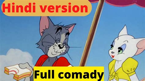 Tom And Jerry Hindi Version Full Comady Videos 2022 New Videos Youtube