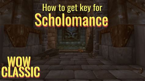Wow Classic How To Get Key For Scholomance Youtube