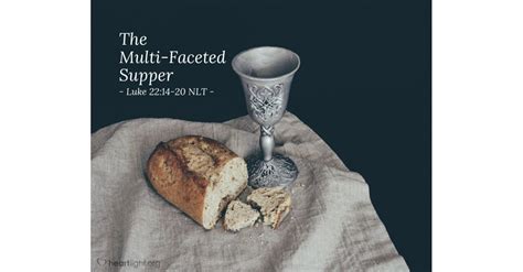 The Three Fold Supper — Luke 2214 20 What Jesus Did