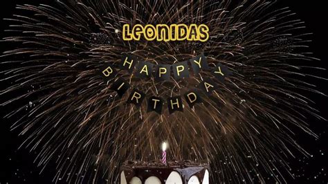 Leonidas Happy Birthday Song Happy Birthday To You Best Wishes On