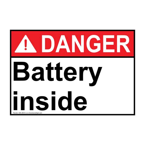 Danger Sign Battery Inside Ansi