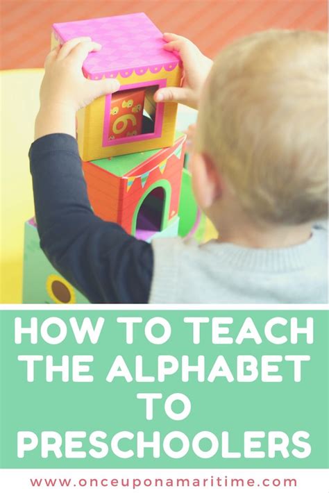 How To Teach The Alphabet To Preschoolers Teaching The Alphabet