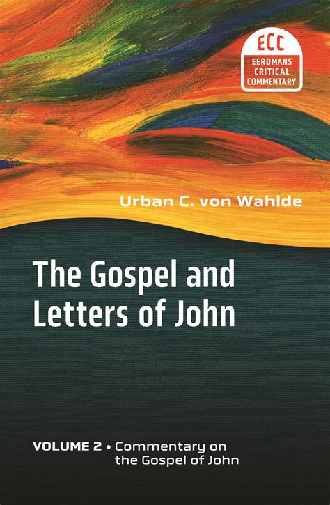 The Gospel And Letters Of John Volume 2 The Gospel Of John Eerdmans
