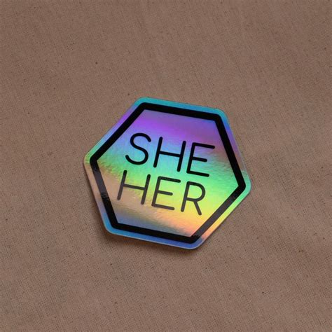 she her pronouns holographic hexagon die cut sticker etsy