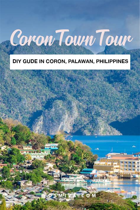 5 Reasons Why You Should Diy Your Coron Town Tour Osmiva 2020 Update