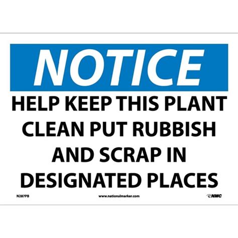 Notice Help Keep This Plant Clean Sign N287pb