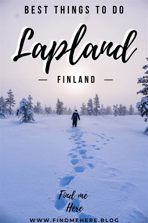 Best Things To Do In Lapland Finland ~ Find Me Here Travel Blog In