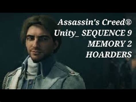 Assassin S Creed Unity Sequence Memory Hoarders Youtube