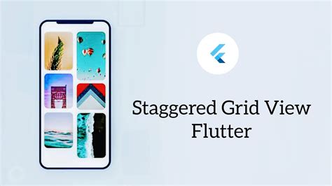 Flutter Staggered Grid View Flutter Package Grid Grid Layouts Flutter