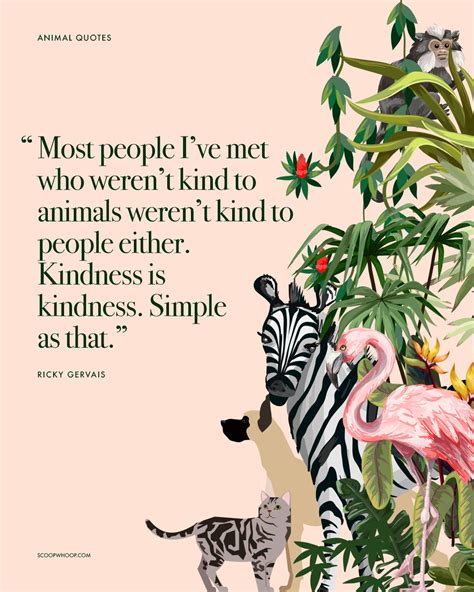 22 Quotes On Animals That Will Teach You To Co Exist With Compassion
