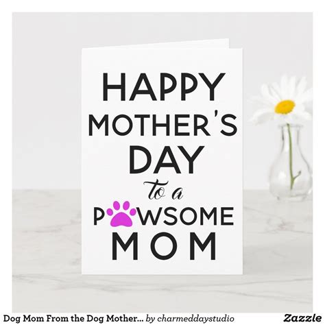 Dog Mom From The Dog Mothers Day Card Happy Mothers