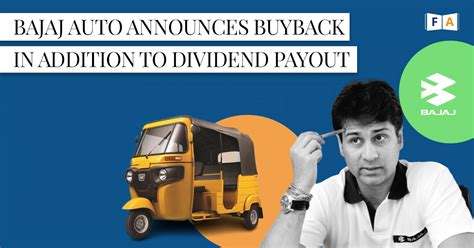 Bajaj Auto Announces Buyback In Addition To Dividend Payout
