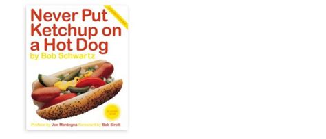 We did not find results for: Never Put Ketchup on a Hotdog Book | Chicago hot dog ...
