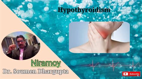 Hypothyroidism And Its Homeopathy Treatment Niramoy Youtube