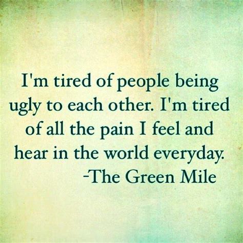 The Green Mile quote | Favorite movie quotes, Movie quotes ...