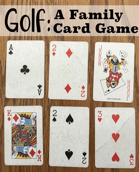 Golf A Fun Card Game For Families Grandma Ideas
