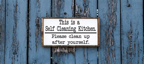 This Is A Self Cleaning Kitchen Please Clean Up After Yourself Etsy