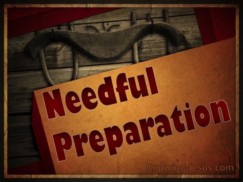 Needful Preparation Grace Thru Faith Study 22