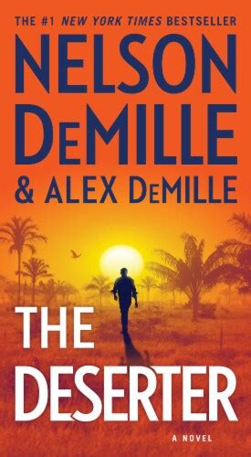 The Deserter By Nelson Demille And Alex Demille 1 Ct Harris Teeter