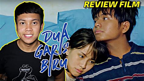 review film dua garis biru 2019 orang tua juga wajib nonton film ini youtube