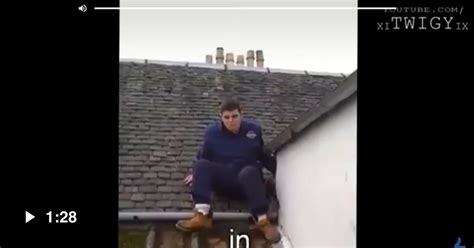 Scottish Guy Gets Stuck On A Roof GAG
