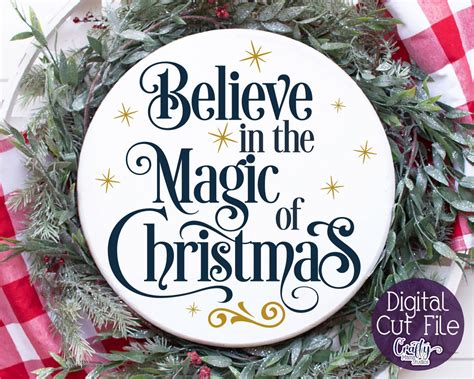 Christmas Svg Christmas Round Sign Believe In The Magic Of Christmas