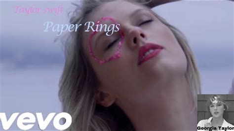 Paper Rings Taylor Swift Music Video Youtube