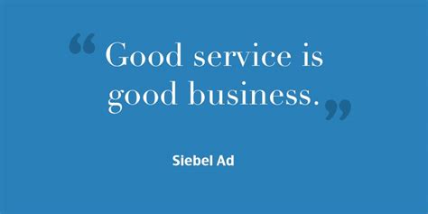 To provide excellent service, businesses need to know their. 20 Inspiring Customer Service Quotes - Aequor Group