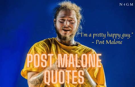71 Post Malone Quotes Wow Quotes And Motivational On Success Post